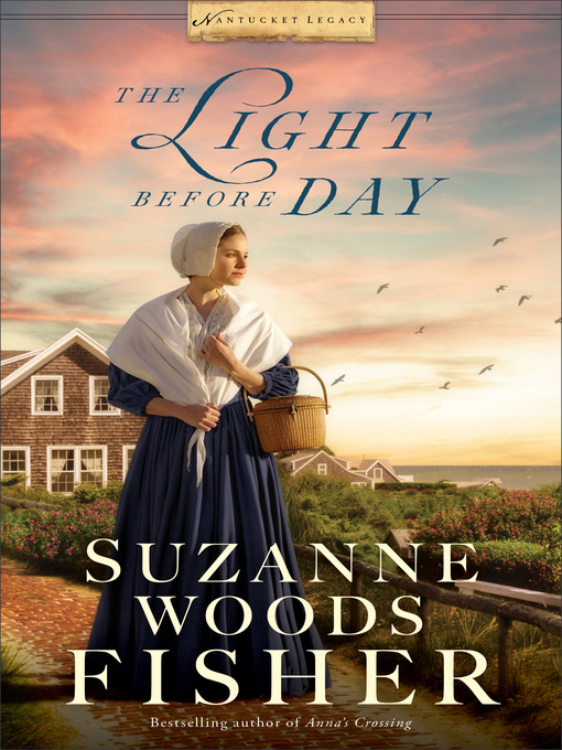 Title details for The Light Before Day by Suzanne Woods Fisher - Available